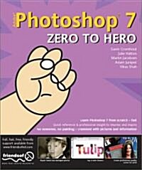 Photoshop 7 Zero to Hero (Paperback)