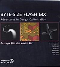 Byte-Size Flash MX: Adventures in Design Optimization (Paperback)