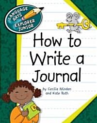 How to Write a Journal (Library Binding)