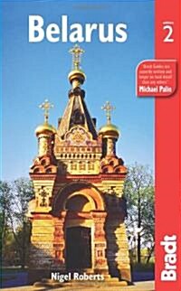 Belarus : The Bradt Travel Guide (Paperback, 2 Rev ed)