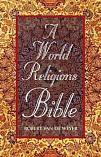 World Religions Bible, A (Paperback)