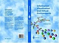 Information Visualisation and Virtual Environments [With CDROM] (Hardcover)