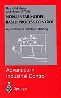 Nonlinear Model-Based Process Control: Applications in Petroleum Refining (Hardcover, 2000)