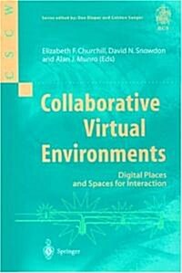 Collaborative Virtual Environments : Digital Places and Spaces for Interaction (Paperback)