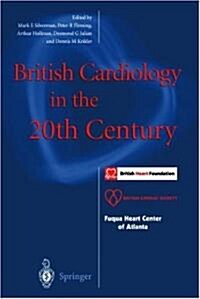 British Cardiology in the 20th Century (Hardcover)