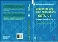 [중고] Sequences and their Applications : Proceedings of SETA ‘01 (Paperback, Softcover reprint of the original 1st ed. 2002)