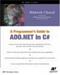 A Programmers Guide to ADO.NET in C# (Paperback)