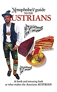 The Xenophobes Guide to the Austrians (Paperback, 2 Revised edition)