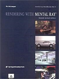 Rendering with Mental Ray [With CD-ROM] (Paperback, 2)