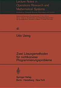 Zwei L?ungsmethoden F? Nichtkonvexe Programmierungsprobleme (Paperback)