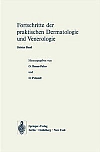 Vortr?e Des VII. Fortbildungskurses Der Dermatologischen Klinik Und Poliklinik Der Universit? M?chen in Verbindung Mit Dem Verband Der Niedergelass (Paperback)