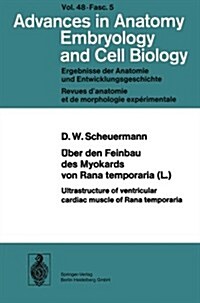 ?er Den Feinbau Des Myocards Von Rana Temporaria (L.) / Ultrastructure of Ventricular Cardiac Muscle of Rana Temporaria (Paperback, 1974)