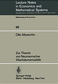 Zur Theorie Von Neumannscher Wachstumsmodelle (Paperback)