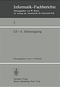 GI -- 6. Jahrestagung: Stuttgart, 29. Sept. - 1. Okt. 1976 (Paperback)