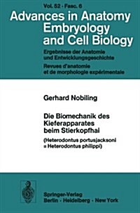 Die Biomechanik Des Kieferapparates Beim Stierkopfhai: Heterodontus Portusjacksoni = Heterodontus Philippi (Paperback)