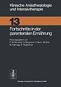 Fortschritte in Der Parenteralen Ern?rung (Paperback)