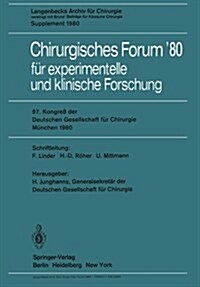 Chirurgisches Forum80: F? Experimentelle Und Klinische Forschung, 97. Kongre?Der Deutchen Gesellschaft F? Chirurgie, M?chen, 14. Bis 17. (Paperback)