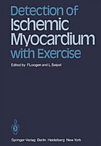 Detection of Ischemic Myocardium with Exercise (Hardcover)