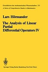 The Analysis Of Linear Partial Differential Operators Iv (Hardcover)