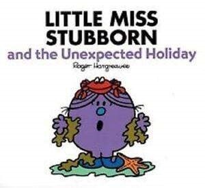 Little Miss Stubborn & the Unexpected Holiday