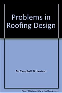 Problems in Roofing Design (Paperback)