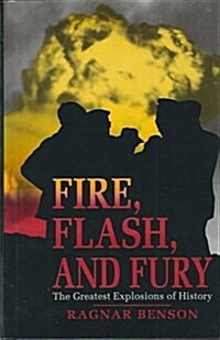 Fire, Flash, and Fury (Hardcover)