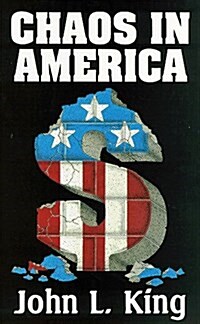 Chaos in America (Paperback)