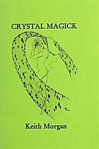 Crystal Magick (Paperback)