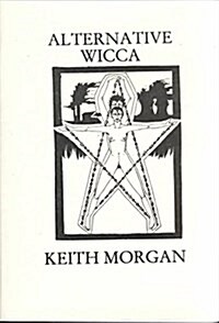 Alternative Wicca (Paperback)