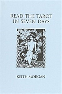 Read the Tarot in Seven Days (Paperback)
