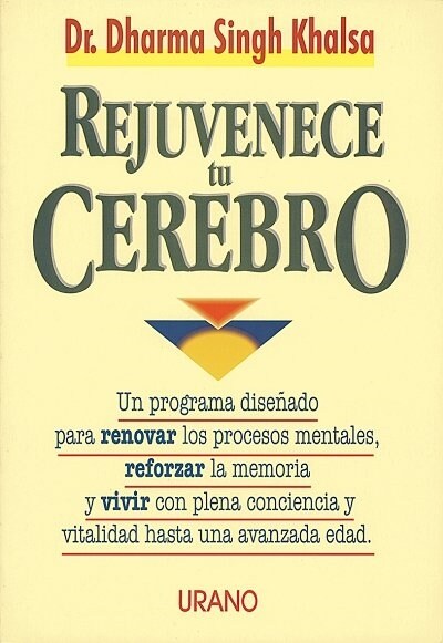 Rejuvenece Tu Cerebro (Paperback)