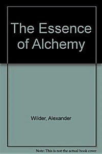 The Essence of Alchemy (Paperback)