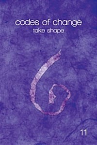 Codes of Change: Take Shape (Paperback)