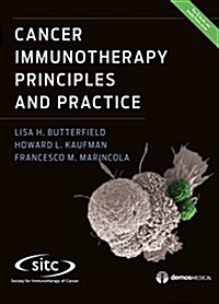 Cancer Immunotherapy Principles and Practice (Hardcover)