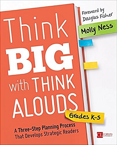 Think Big with Think Alouds: A Three-Step Planning Process That Develops Strategic Readers (Paperback)