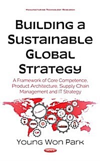 Building a Sustainable Global Strategy (Paperback)