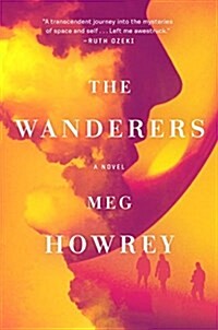 (The)Wanderers : A novel