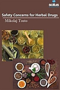 Safety Concerns for Herbal Drugs (Hardcover)