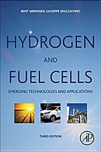 Hydrogen and Fuel Cells : Emerging Technologies and Applications (Paperback, 3 ed)