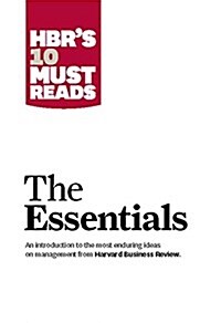 HBRs 10 Must Reads: The Essentials (Hardcover)