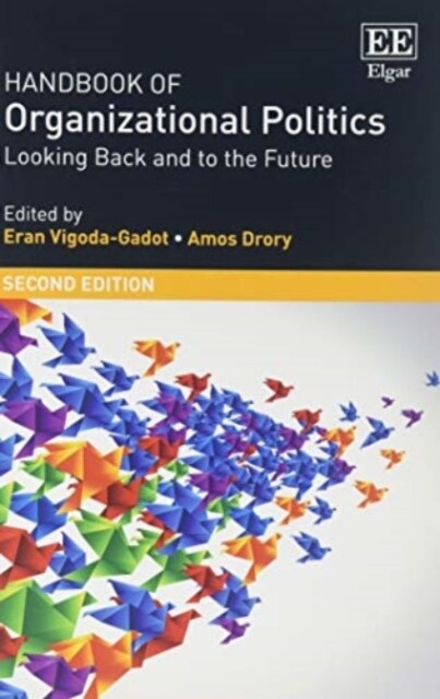 Handbook of Organizational Politics : SECOND EDITION Looking Back and to the Future (Paperback, 2 ed)