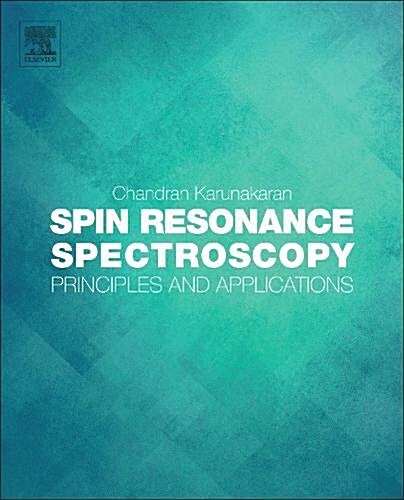 Spin Resonance Spectroscopy: Principles and Applications (Paperback)