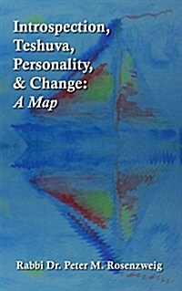 Introspection, Teshuva, Personality, & Change (Hardcover)