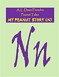 My Peanut Story (N) (Paperback)