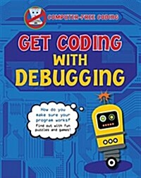 Get Coding With Debugging (Paperback)