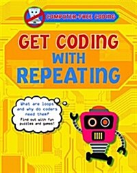 Get Coding With Repeating (Paperback)