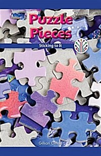 Puzzle Pieces: Sticking to It (Paperback)