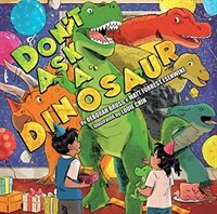 Don't Ask a Dinosaur (Hardcover)