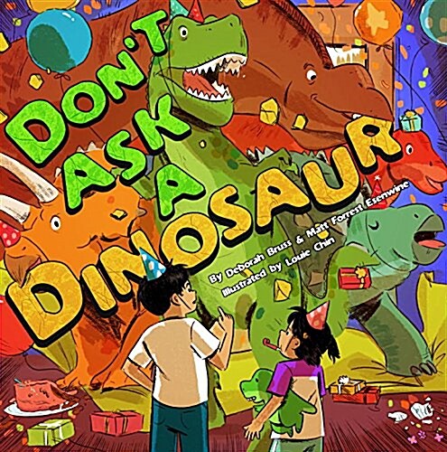 Dont Ask a Dinosaur (Hardcover)