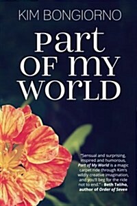 Part of My World: Short Stories (Paperback)